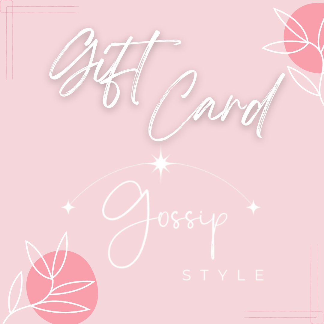 Gift Card by Gossip Style